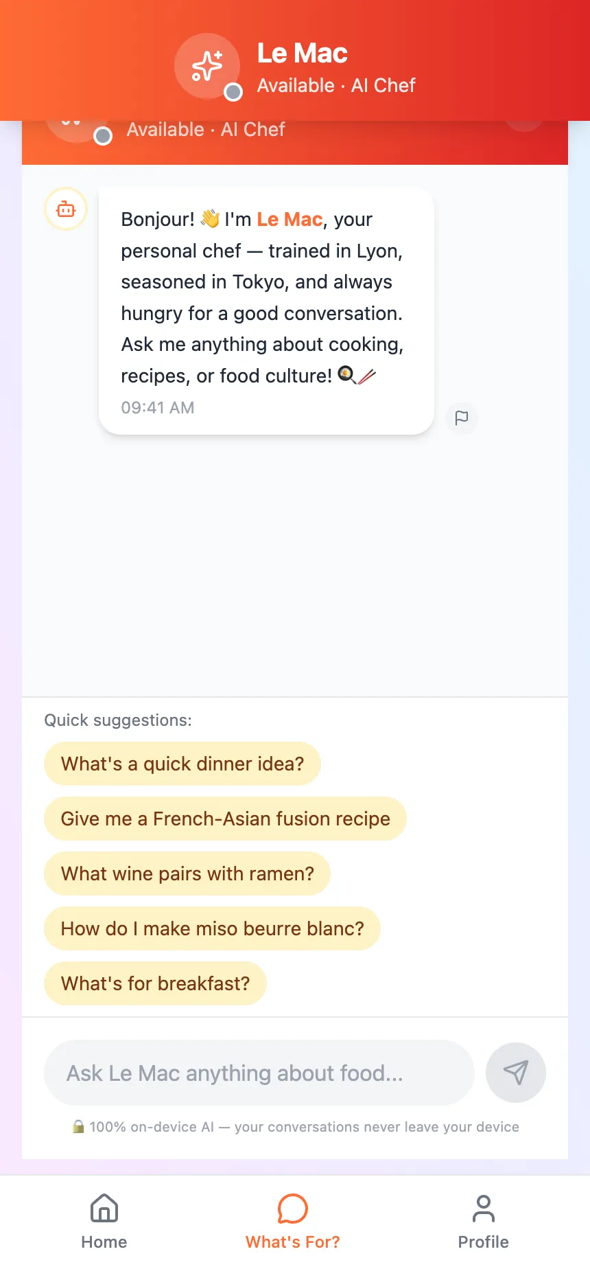 Le Mac, the Fat AI chef, with quick suggestions and a note that conversations stay on the device